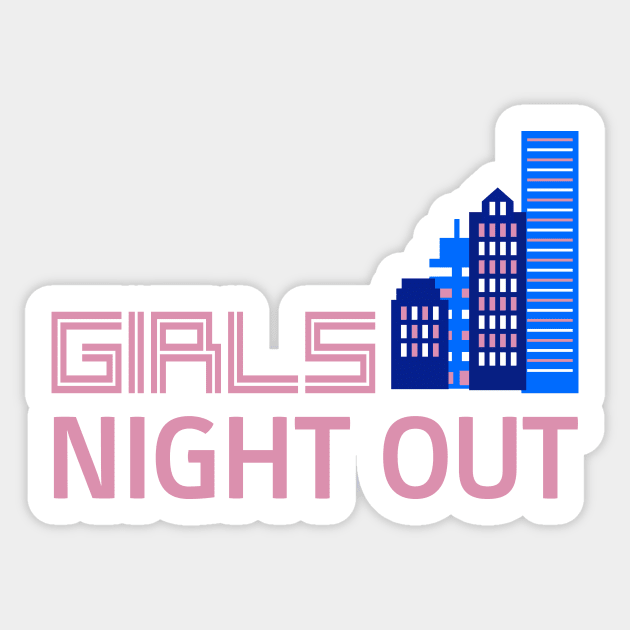 GIRLS NIGHT OUT Sticker by SparkleArt